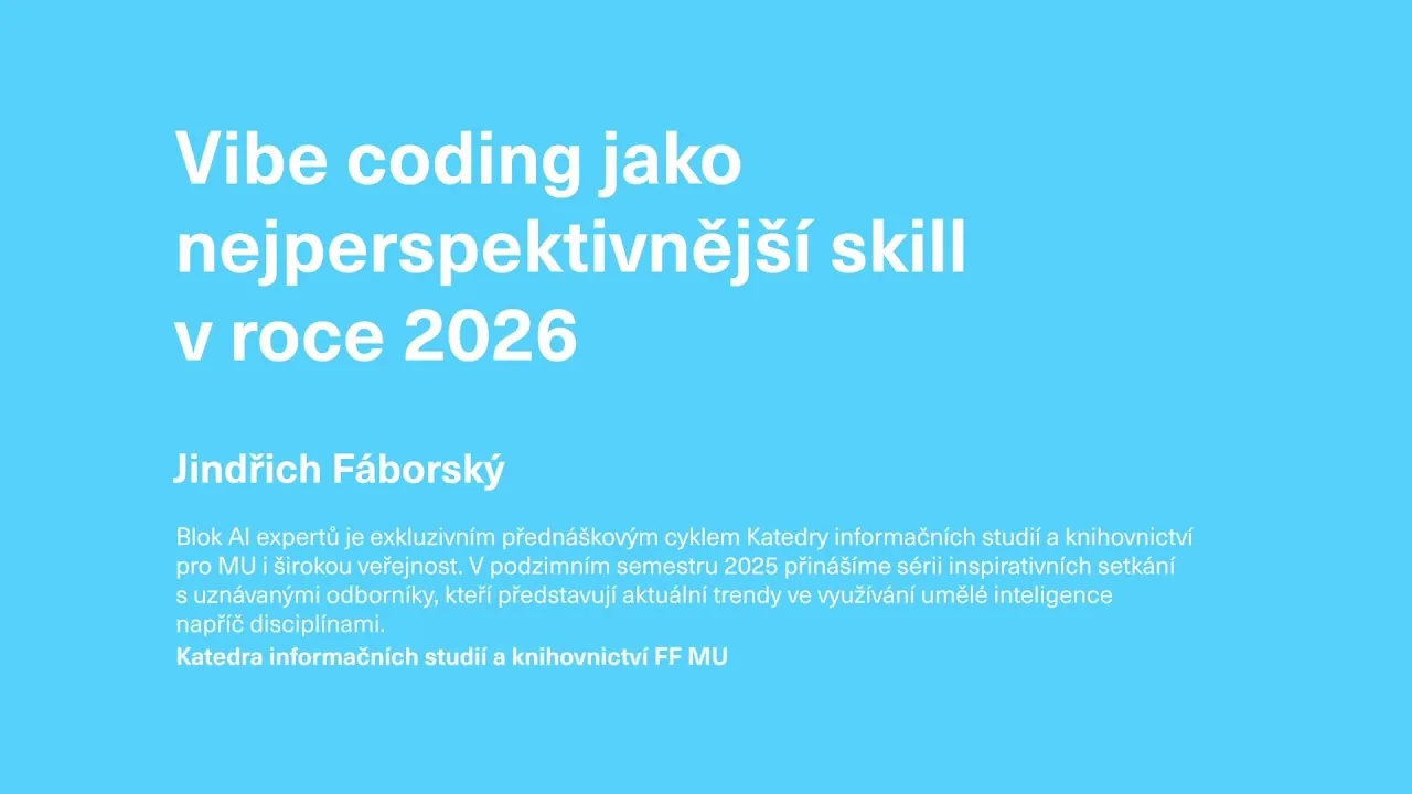 Vibe coding jako nejperspektivnější skill v roce 2026
